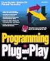 Programming Plug and Play/Book and Disk