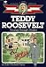 Teddy Roosevelt: Young Rough Rider (Childhood of Famous Americans)