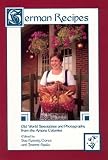 German Recipes: Old World Specialties and Photography from the Amana Colonies