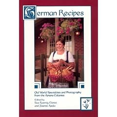 Strasburg, North Dakota: German Recipes Cookbook: Featuring Lawrence Welk Favorite Recipes