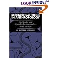 Research Methods in Anthropology: Qualitative and Quantitative Approaches by H. Russell Bernard