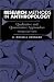 Research Methods in Anthropology: Qualitative and Quantitative Approaches