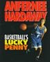 Anfernee Hardaway: Basketball's Lucky Penny (Lerner Sports Achievers)