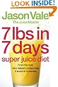7lbs in 7 Days Super Juice Diet