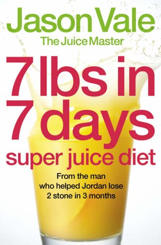 City Travel Guides Discounted  Books : 7lbs in 7 Days Super Juice Diet
