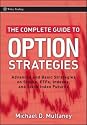 The Complete Guide to Option Strategies: Advanced and Basic Strategies on Stocks, ETFs, Indexes and Stock Index Futures (Wiley Trading)