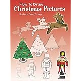 how to draw christmas pictures dover how to draw