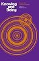 Knowing and Being: Essays by Michael Polanyi