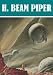 The Essential H. Beam Piper Collection (32 books)