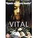 Vital [DVD]