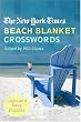 The New York Times Beach Blanket Crosswords: Light and Easy Puzzles (New York Times Crossword Puzzle)