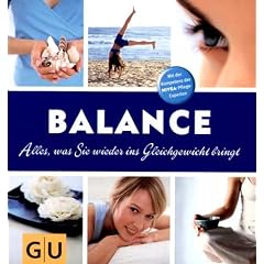 Balance. Alles, was Sie wieder ins Gleichgewicht bringt