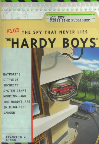 The Spy That Never Lies (Hardy Boys No. 163)