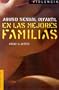 Abuso Sexual Infantil en las Mejores Familias (Violencia) (Spanish Edition)