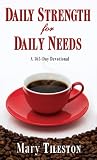 Daily Strength For Daily Needs