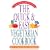 Quick & Easy Vegetarian Cookbook: Expanded Edition
