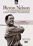 Byron Nelson: A Texas Gentleman (DVD) by The Golf Channel