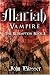 Mariah: Vampire: The Redemption Book I