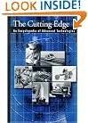 The Cutting Edge: An Encyclopedia of Advanced Technologies