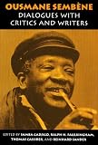 Ousmane Sembene: Dialogues With Critics and Writers