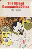 The rise of Communist China : with a brief history of Japan