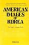 American Images Of Korea
