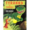 Tyranno le terrible