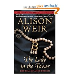 The Lady in the Tower: The Fall of Anne Boleyn (Random House Reader's Circle)