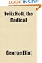 Felix Holt, the Radical