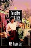  : Consider the Lilies (Hannah of Fort Bridger Series #2)