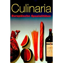 Culinaria. Europ�ische Spezialit�ten
