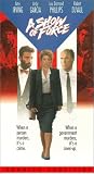 Show of Force [VHS]
