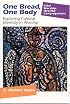 One Bread, One Body: Exploring Cultural Diversity in Worship