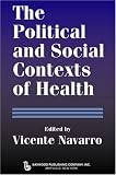 The Political and Social Contexts of Health