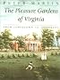 The Pleasure Gardens of Virginia: From Jamestown to Jefferson