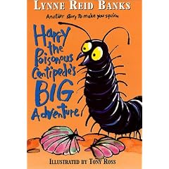 Harry the Poisonous Centipede's Big Adventure: Another Story to Make You Squirm