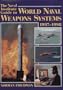 The Naval Institute Guide to World Naval Weapons Systems, 1997-1998