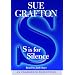 S Is for Silence (Kinsey Millhone Mysteries)