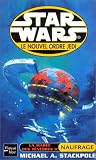 Star war : Naufrage. La mar�e des t�n�bres 2