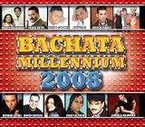 Bachata Millennium 2008