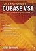 Get Creative with Cubase VST: Composing and Arranging with Cubase VST