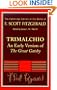 F. Scott Fitzgerald: Trimalchio: An Early Version of 'The Great Gatsby' (The Cambridge Edition of the Works of F. Scott Fitzgerald)