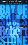 Bay of Souls: A Novel Bay of Souls: A Novel