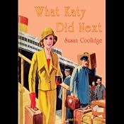 What Katy Did Next | [Susan Coolidge]