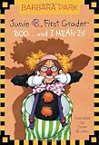Junie B., First Grader: Boo and I Mean It! 