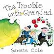 The Trouble with Grandad (Mini Book)