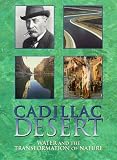 Review Homevision  / Cadillac Desert - Water and the Transformation of Nature: Boxed Set (Includes Chinatown 1974 Feature Film)