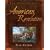 The Real History of the American Revolution: A New Look at the Past (Real History Series)
