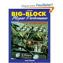 Big-Block Mopar Performance: High Performance and Racing Modifications for B and Rb Series Engines