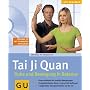 Tai Ji Quan (GU Multimedia) von Andreas W. Friedrich